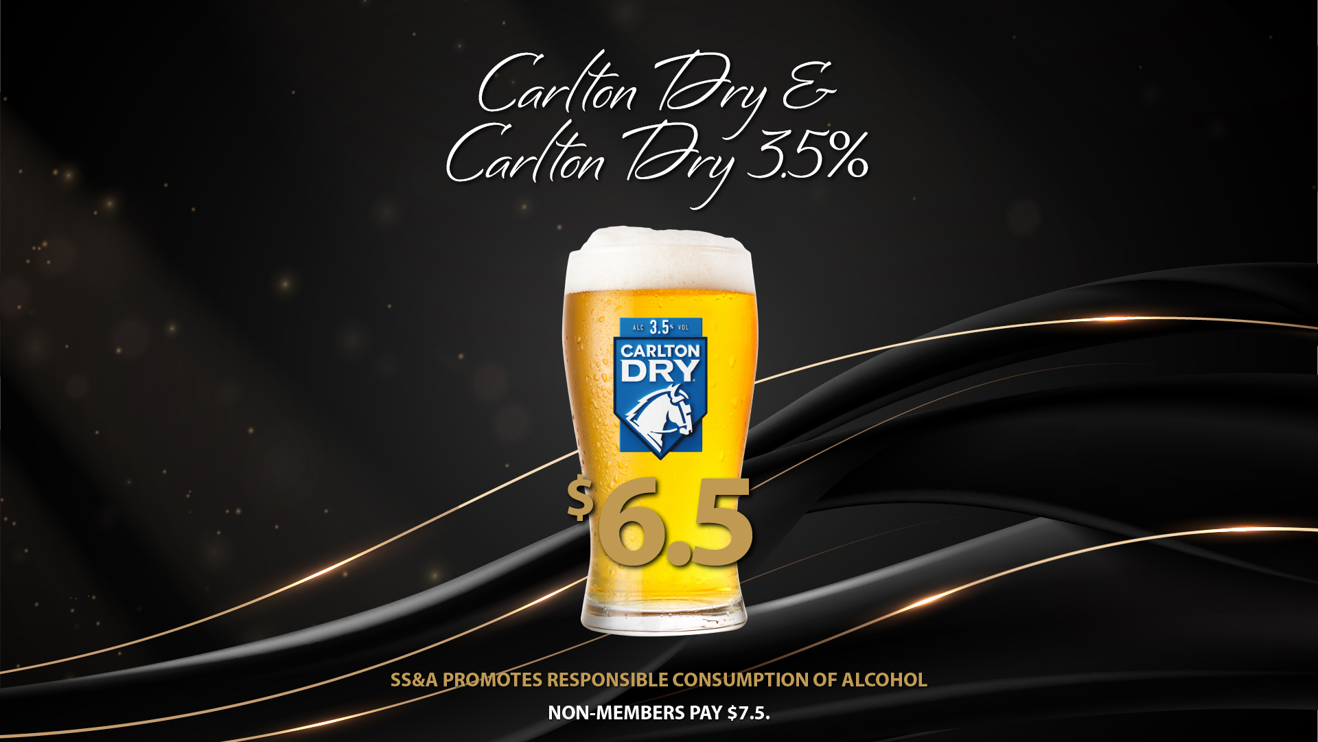 Carlton Dry beer special @ SS&A!