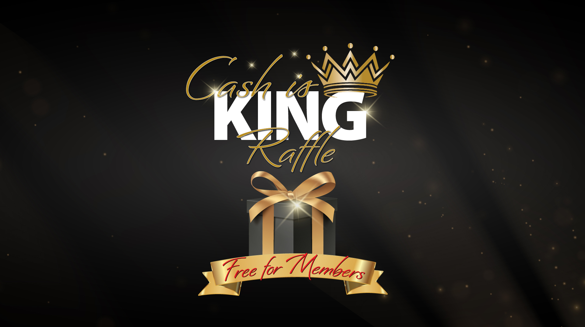 Cash is King Members Free Raffle @ SS&A!