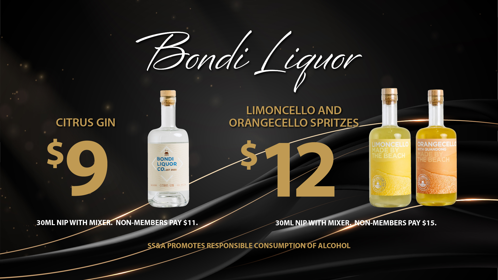 Bondi Liquor special @ SS&A Albury!
