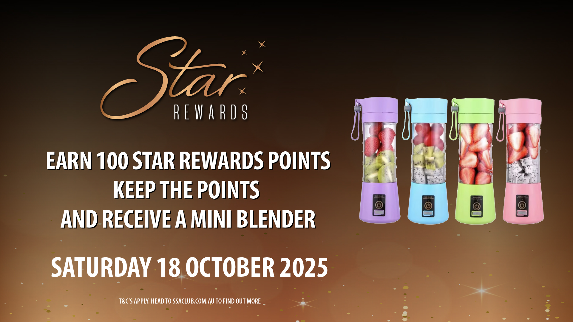 Earn 100 Star Rewards points to receive a mini blender!