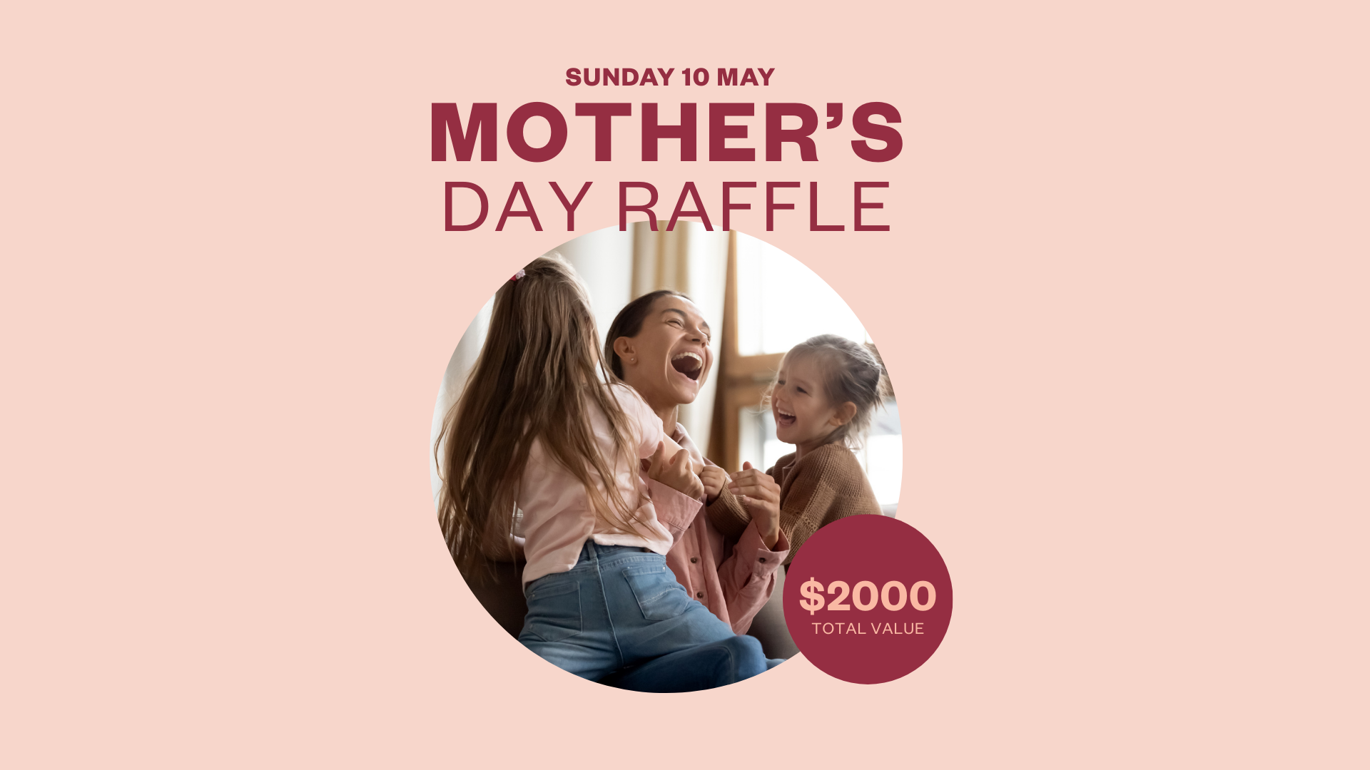 Mother’s Day Raffle