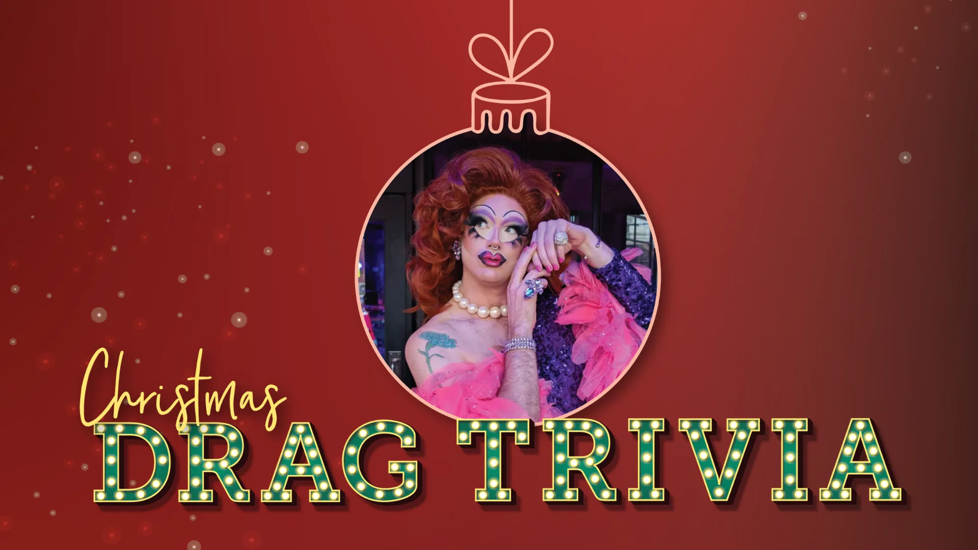 Christmas Drag Trivia & DJ Party Night