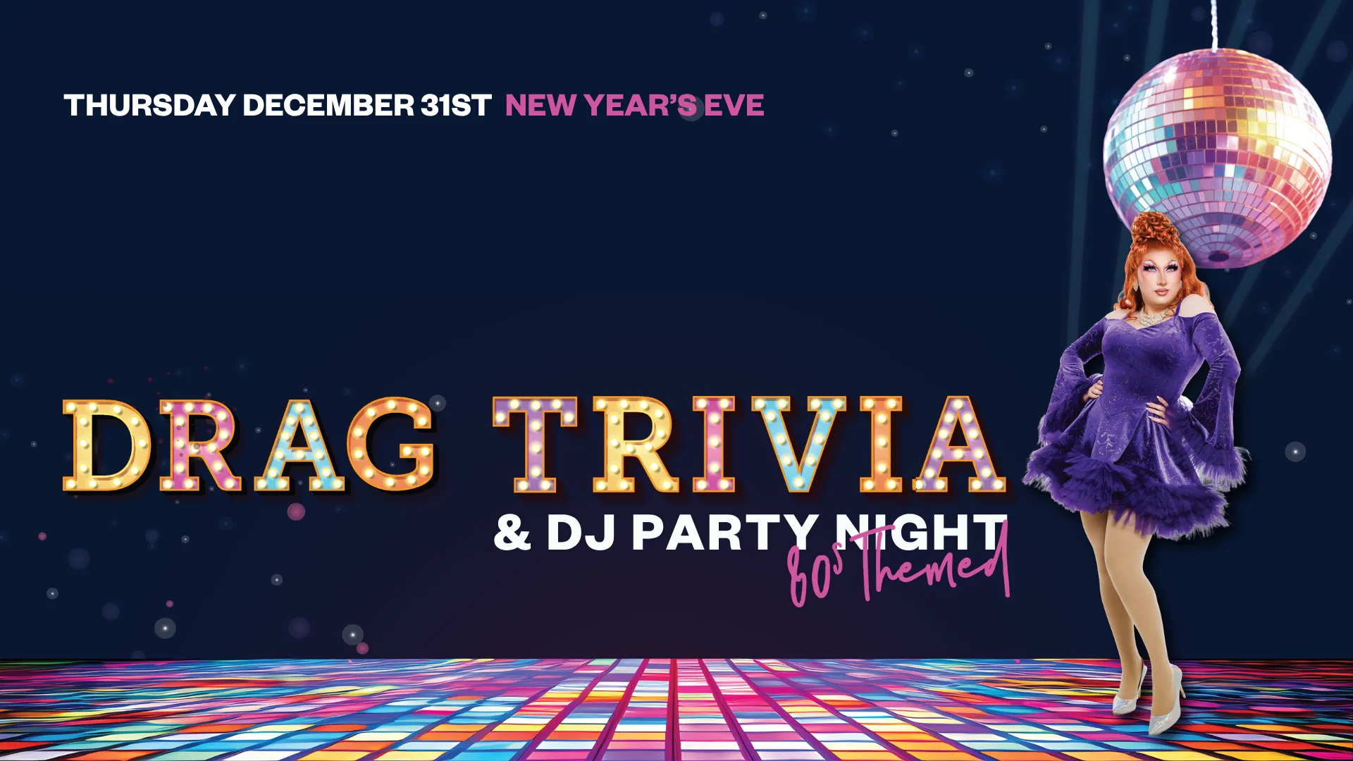 NYE Drag Trivia & DJ Party Night
